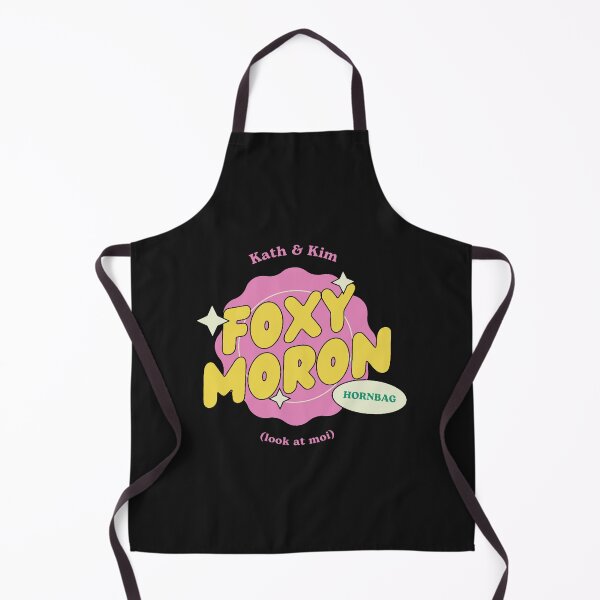 Item preview, FOXY MORON - Kath and Kim designed and sold by JamesFenton.