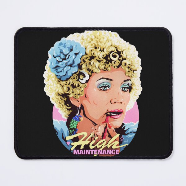 Item preview, HIGH MAINTENANCE designed and sold by JamesFenton.