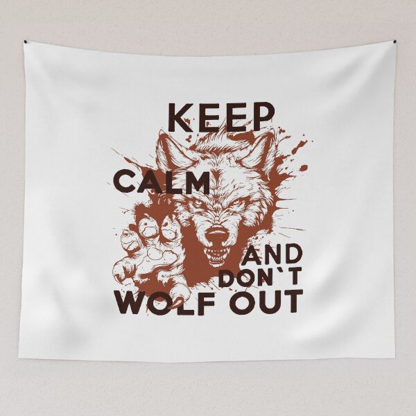 Item preview, Keep Calm And Do Not Wolf Out; designed and sold by StickerApe.
