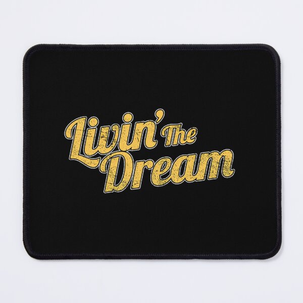 Item preview, Livin' The Dream Styled Distressed designed and sold by KamilleKoelpin4.