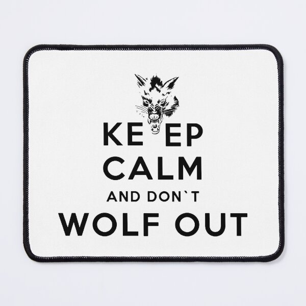 Item preview, Keep Calm And Do Not Wolf Out; designed and sold by StickerApe.