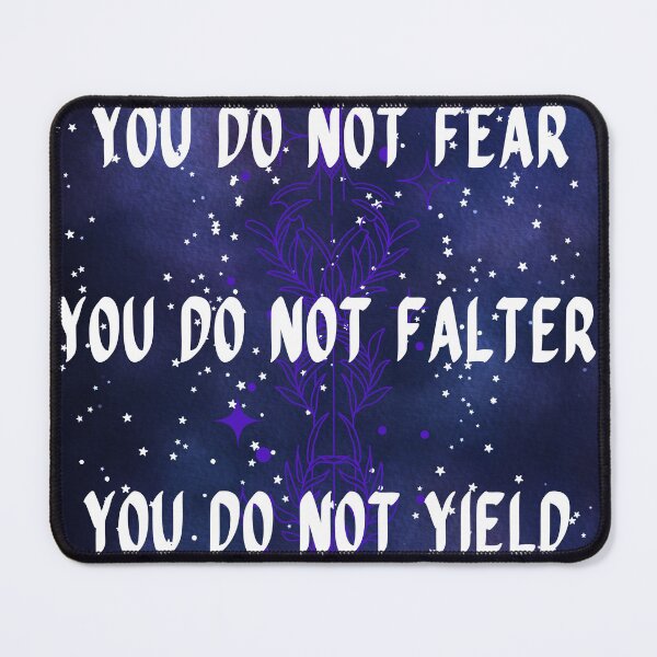 Item preview, You do not fear ACOTAR A Court of Thorns and Roses designed and sold by ObviAshley.