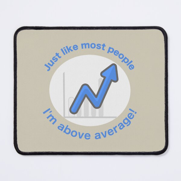 Item preview, I'm above average designed and sold by Billythehut.