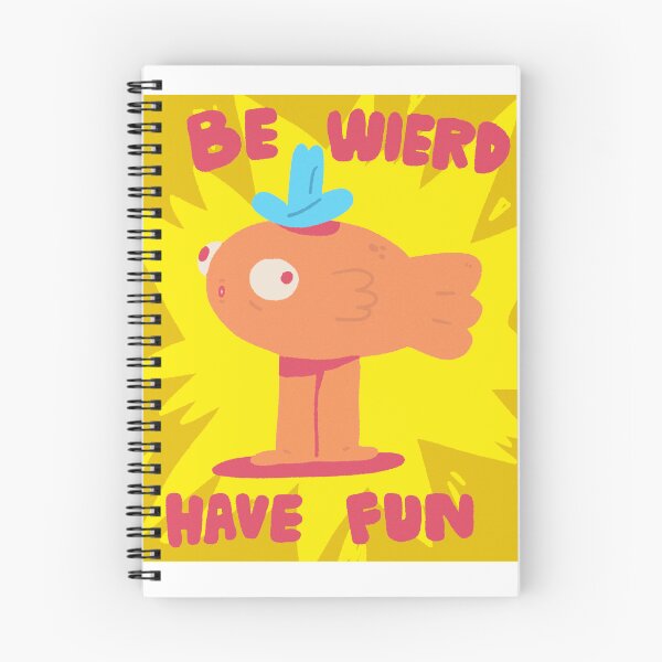 Item preview, Be Wierd, Have Fun designed and sold by RNASstuff.