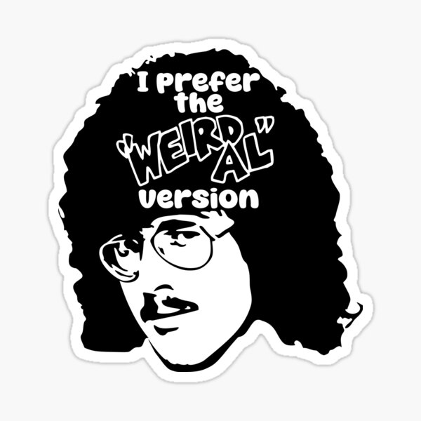 Item preview, The Weird Al Version designed and sold by spoonsmerch.