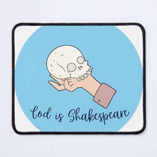 Item preview, God is Shakespeare designed and sold by JammyInkDesigns.
