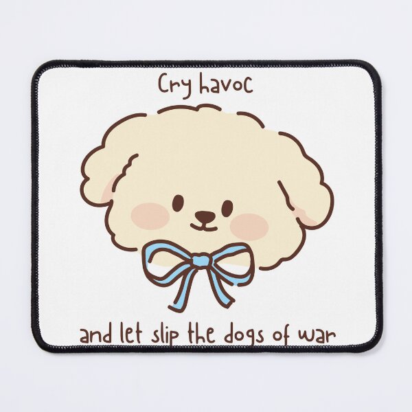 Item preview, Cry Havoc, and Let Slip the Dogs of War - Shakespeare designed and sold by JammyInkDesigns.