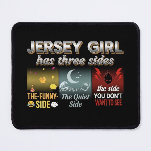 Item preview, Jersey Girl Has Three Sides designed and sold by JerseyGirls.