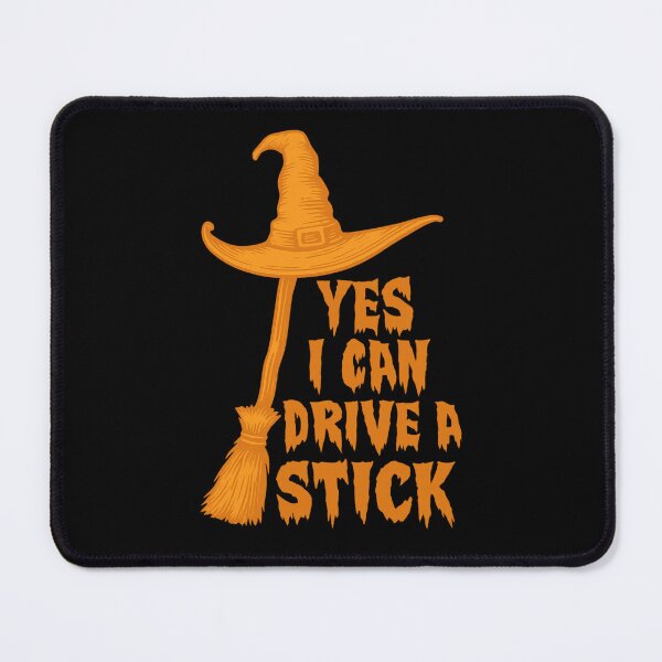 Item preview, Yes I Can Drive a Stick Funny Witch Halloween Design designed and sold by haitrieuic96.