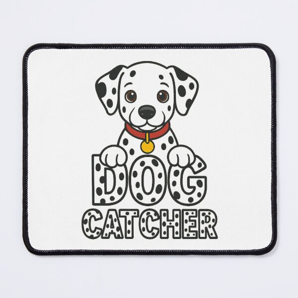 Item preview, Dog Catcher Funny Dalmatian Pun designed and sold by Tim Mendy.
