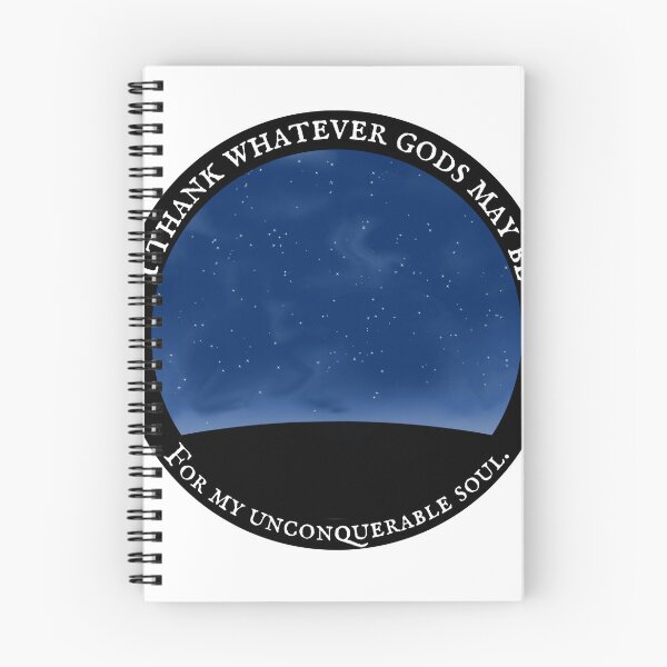 Item preview, I Thank Whatever Gods May be for my Unconquerable Soul designed and sold by JammyInkDesigns.