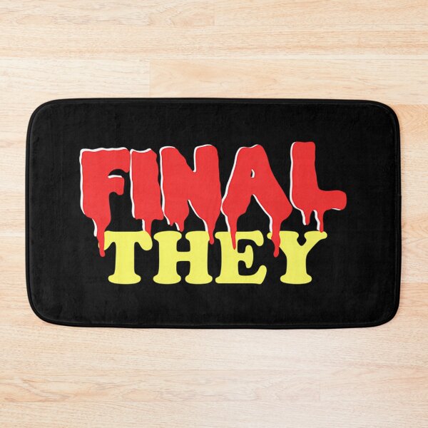Item preview, Final They designed and sold by BAAGREENE.
