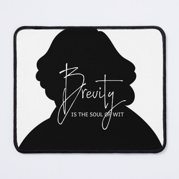 Item preview, "Brevity is the Soul of Wit" - Shakespeare (Black Version) designed and sold by JammyInkDesigns.