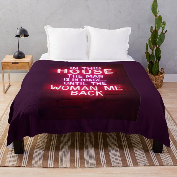 Item preview, In this house the man is in chage until the woman me back designed and sold by RAKO13.