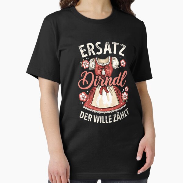 Oktoberfest T-Shirt Damen | Der Wille Zählt | Lustiger Dirndl Ersatz | Wiesn Outfit