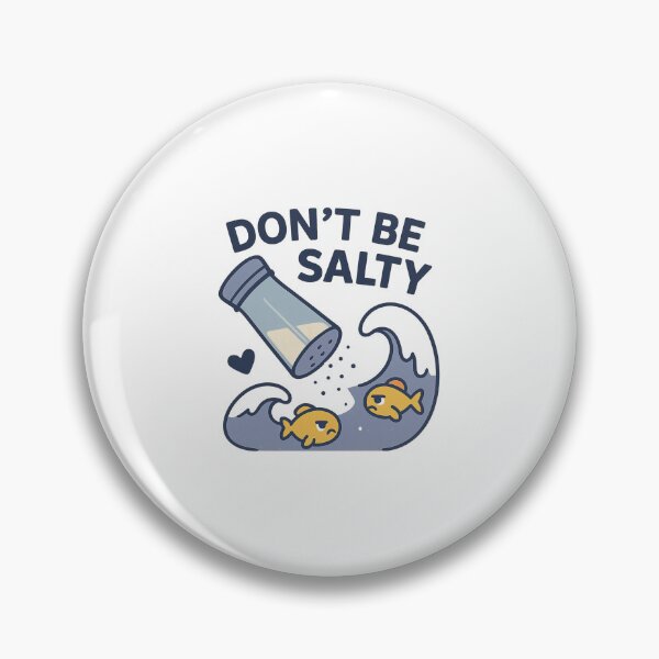 Item preview, don't be salty designed and sold by meesara.