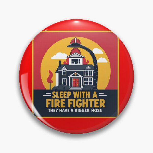 Item preview, fire fighters have a bigger hose designed and sold by CelticMutt.