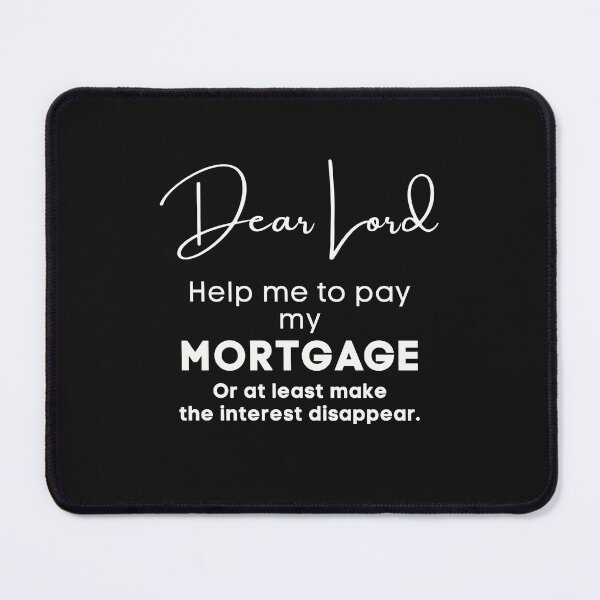 Item preview, Dear Lord | Funny Prayer For Mortgage Owners designed and sold by Anniko Art Studio.