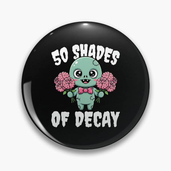 Item preview, 50 SHADES OF DECAY - ZOMBIE HALLOWEEN designed and sold by KEF Custom.