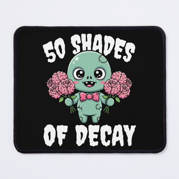 Item preview, 50 SHADES OF DECAY - ZOMBIE HALLOWEEN designed and sold by KEF Custom.