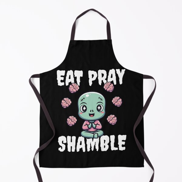 Item preview, EAT PRAY SHAMBLE - ZOMBIE HALLOWEEN designed and sold by KEF Custom.