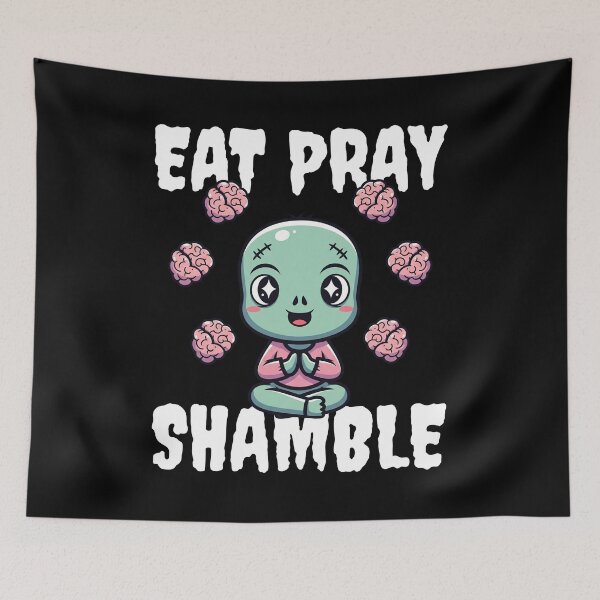 Item preview, EAT PRAY SHAMBLE - ZOMBIE HALLOWEEN designed and sold by KEF Custom.