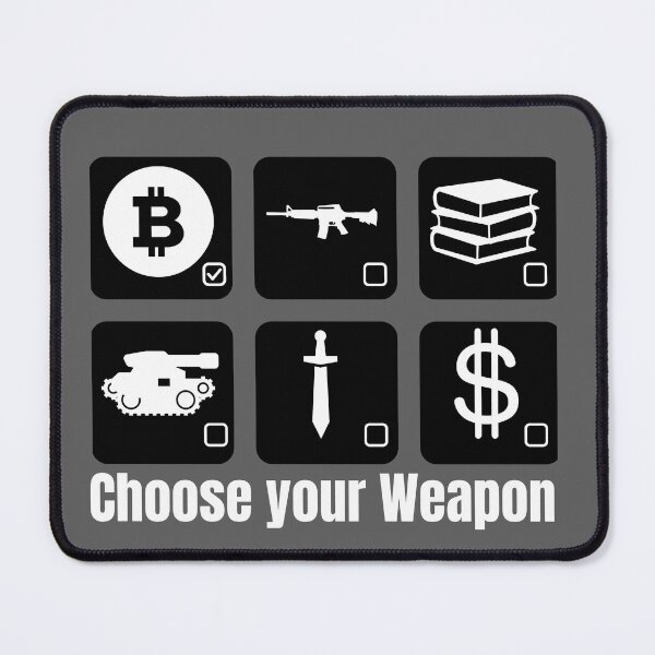 Item preview, Choose your Weapon | Bitcoin instead of weapons designed and sold by Stay Orange!.