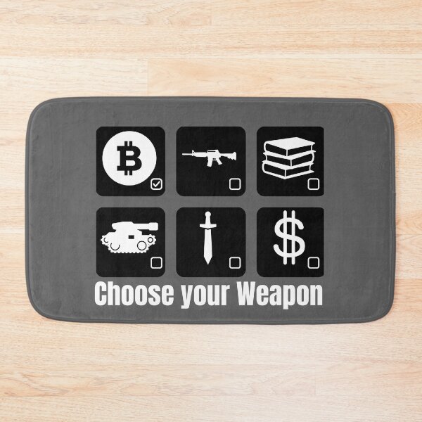 Item preview, Choose your Weapon | Bitcoin instead of weapons designed and sold by Stay Orange!.