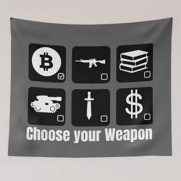 Item preview, Choose your Weapon | Bitcoin instead of weapons designed and sold by Stay Orange!.