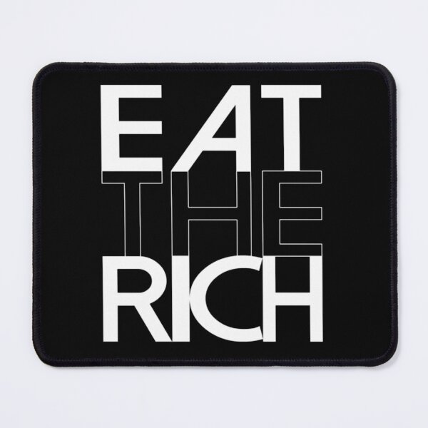 Item preview, Eat The Rich Socialist Resistance Protest designed and sold by haiderleivart.