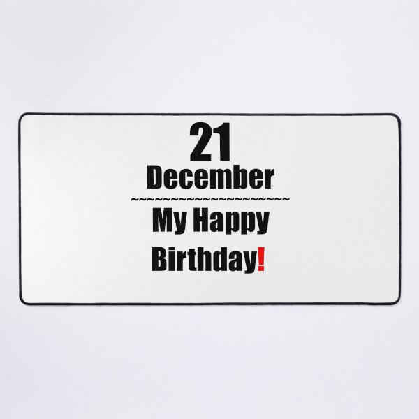 Item preview, 21 December Birthday designed and sold by ariksworld.