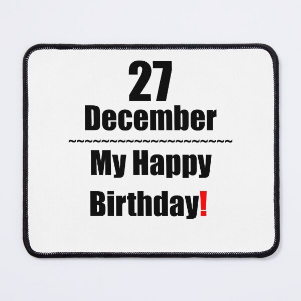 Item preview, 27 December Birthday designed and sold by ariksworld.