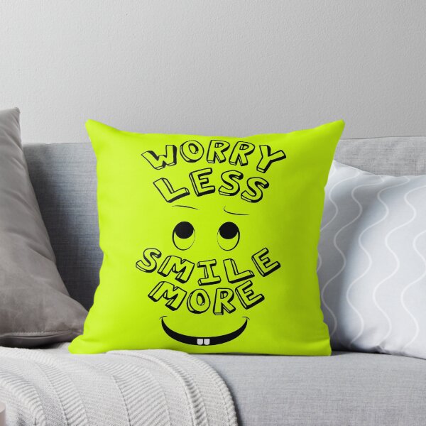 Item preview, worry less smile more designed and sold by manuelyoussef.