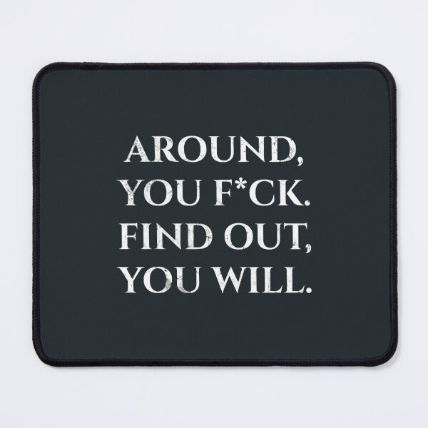 Item preview, Funny Fuck Around And Find Ou designed and sold by BABILONSHOP23.