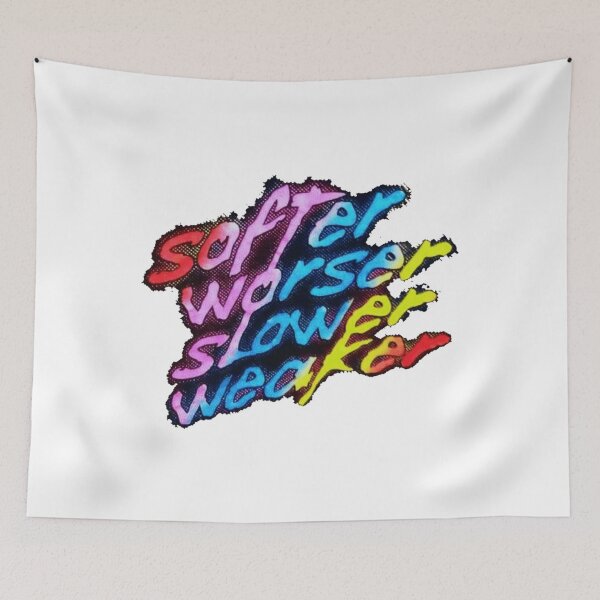 Item preview, Softer Worser Slower Weaker designed and sold by Chetonnell.