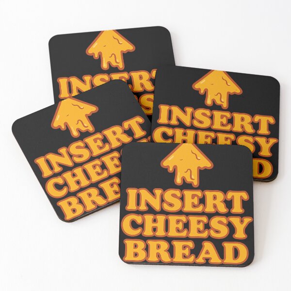Item preview, Insert Cheesy Bread Funny Food Humor Design designed and sold by haitrieuic96.