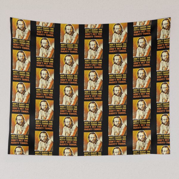Item preview, Don'T Sweat The Petty Things And Don'T Pet The Sweaty Things. George Carlin. designed and sold by EnikoKovacsa.