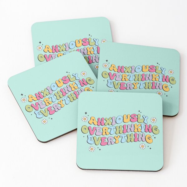 Item preview, Anxiously Overthinking Everything Quote designed and sold by BrownHorse90s.