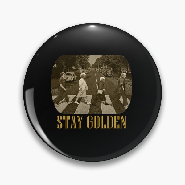 Item preview, Golden Girls STAY GOLDEN Abbey Road - Stay Golden Golden Girls designed and sold by ichauodu.