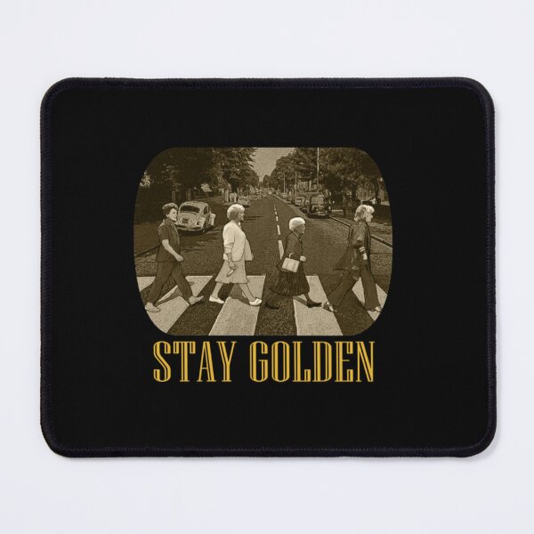 Item preview, Golden Girls STAY GOLDEN Abbey Road - Stay Golden Golden Girls designed and sold by ichauodu.