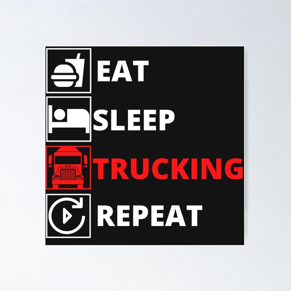 Item preview, Eat Sleep Trucking BLACK designed and sold by Skeelo702.