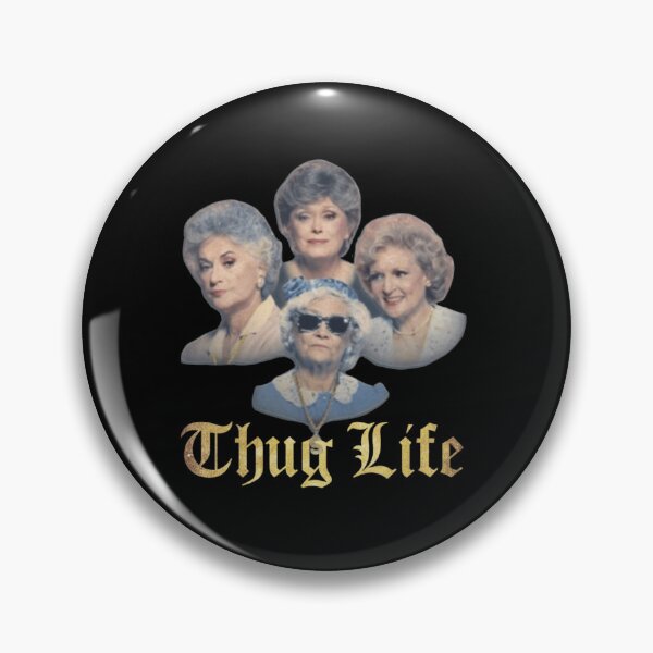 Item preview, Old Girls Thug Life  - Stay Golden Golden Girls designed and sold by ichauodu.