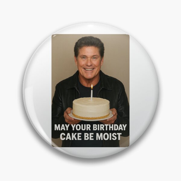 Item preview, David hasselhoff Birthday Cake Moist Funny prank meme gift weird  designed and sold by CheeseBlueprint.