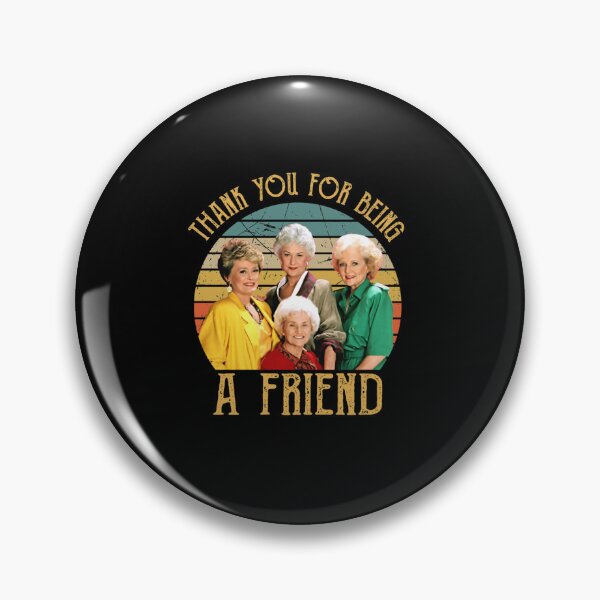 Item preview, Thank You For Being A Friend - Stay Golden Golden Girls designed and sold by ichauodu.