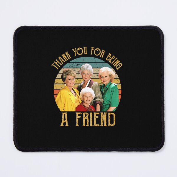 Item preview, Thank You For Being A Friend - Stay Golden Golden Girls designed and sold by ichauodu.
