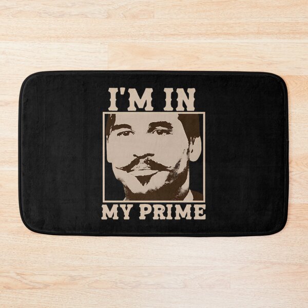 Item preview, Doc Holiday I'M In My Prime. Tombstone -Movie Vintage designed and sold by epemasimjon1.