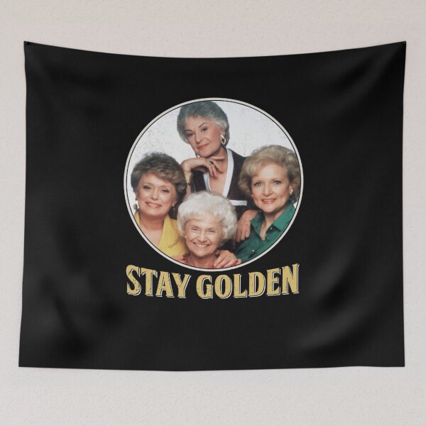 Item preview, The Golden Girls Stay Golden - Stay Golden Golden Girls designed and sold by ichauodu.