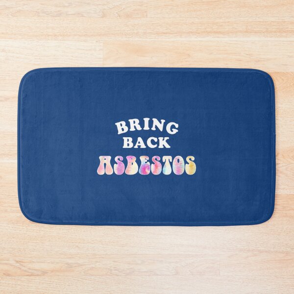 Item preview, Retro Tie-Dye "Bring Back Asbestos" Graphic | PERFECT GIFT FOR YOU AND FRIENDS designed and sold by TraceyCollins.
