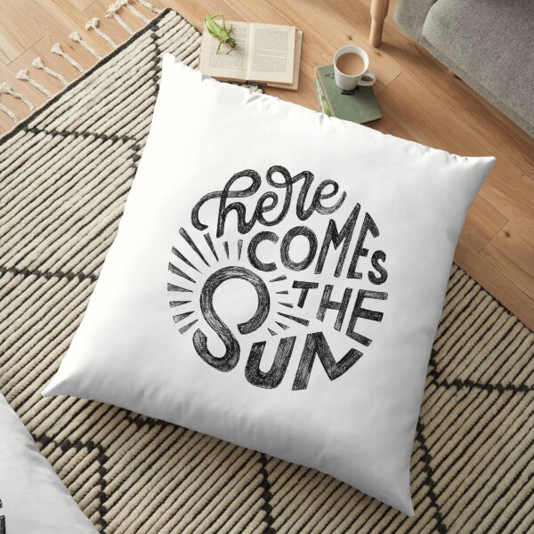 Here Comes the Sun Floor Pillow