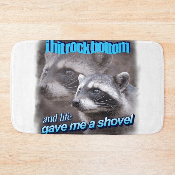Item preview, I Hit Rock Bottom And Life Gave Me A Shovel Raccoon Word Art designed and sold by Millernerstill.